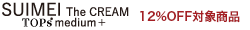 SUIMEI The CREAM TOPs medium+12%OFF